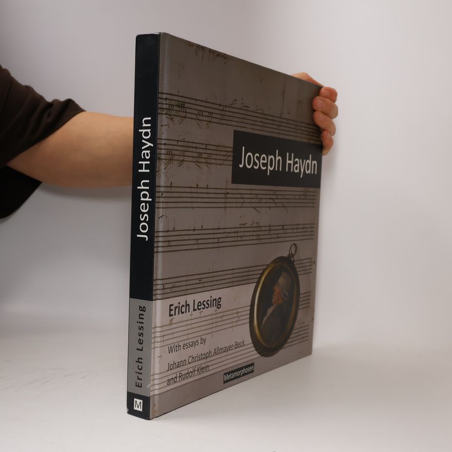 Johann Christoph Allmayer-Beck Joseph Haydn. His Time Told in Pictures