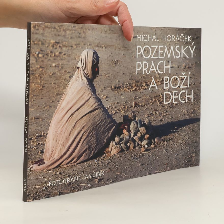 Michal Horáček Pozemský prach a boží dech