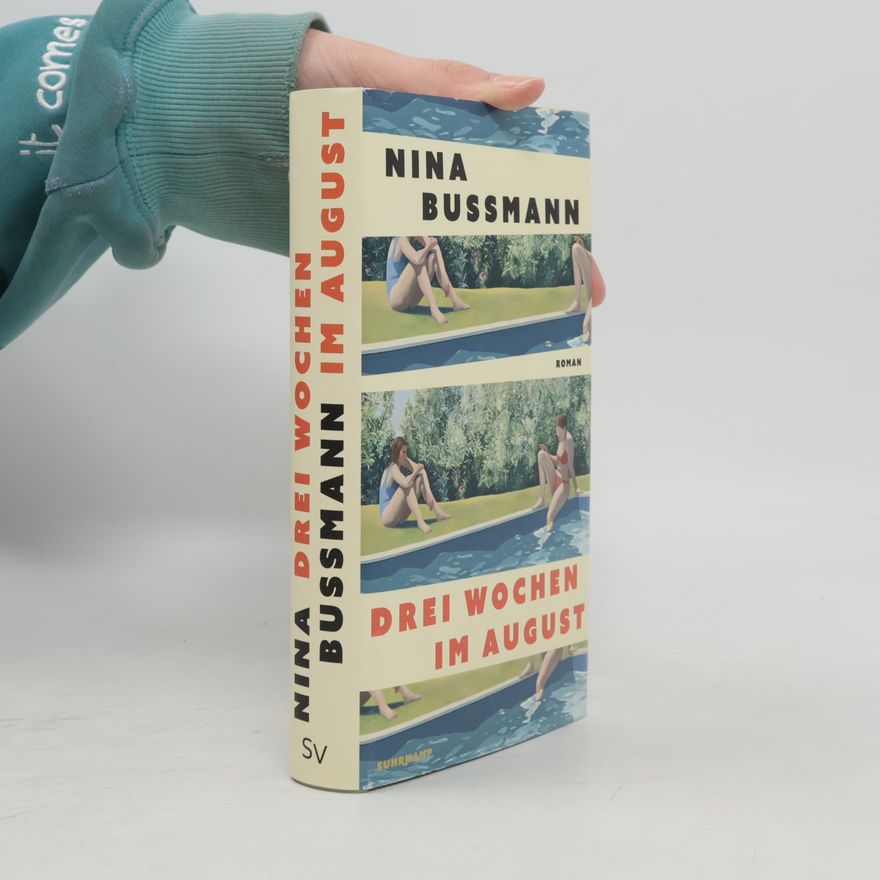 Nina Bußmann Drei Wochen im August
