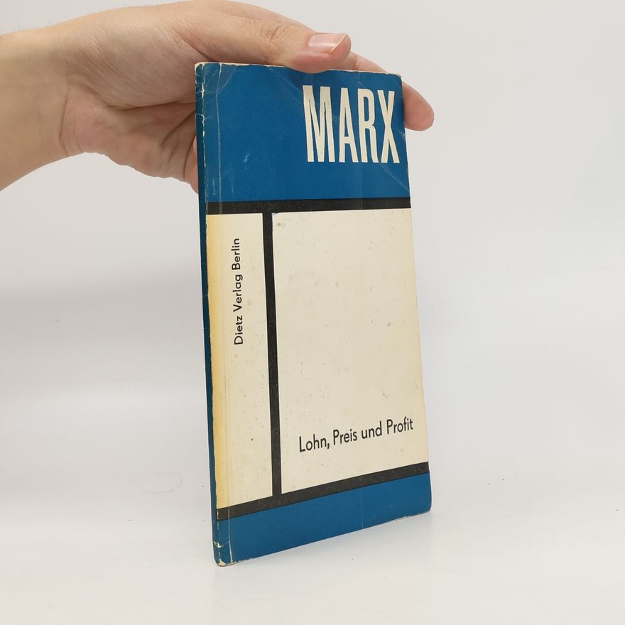 Autores varios Lohn, Preis und Profit