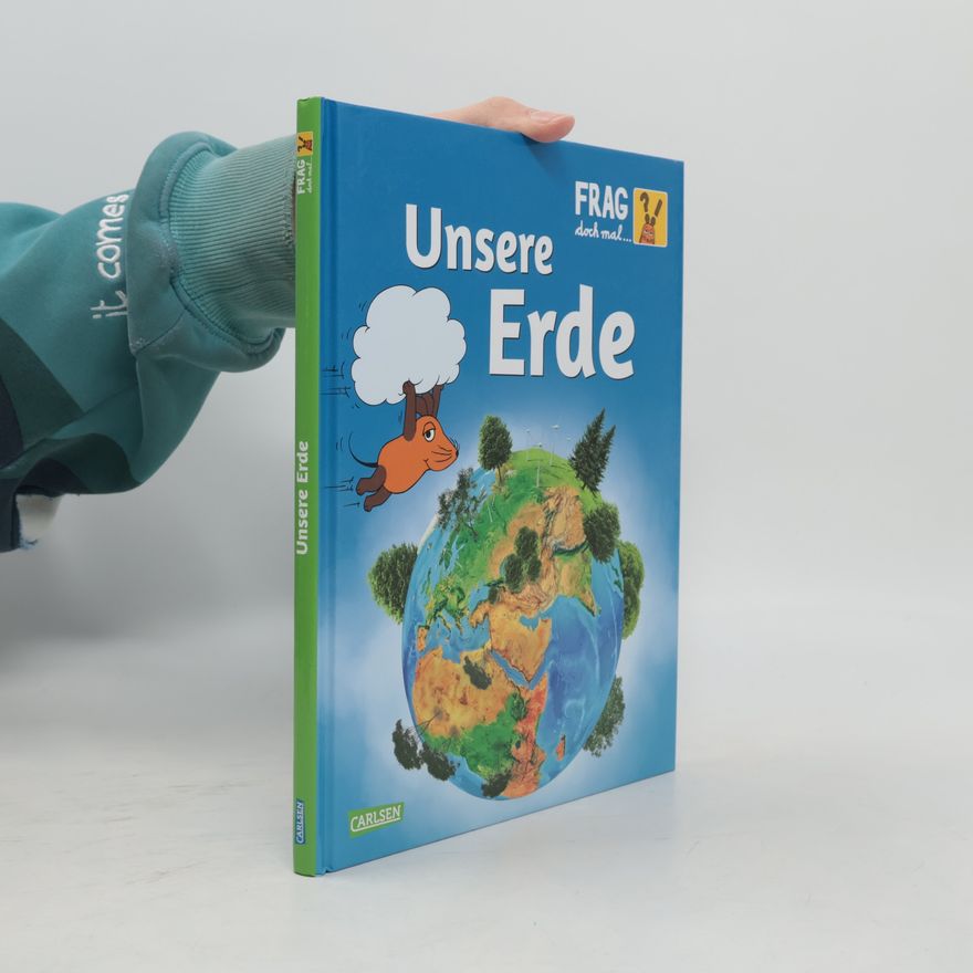Sylvia Englert Frag doch mal ... die Maus!: Unsere Erde