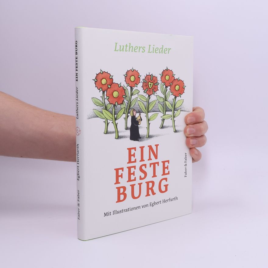 Reinhard Mawick Ein feste Burg - Luthers Lieder