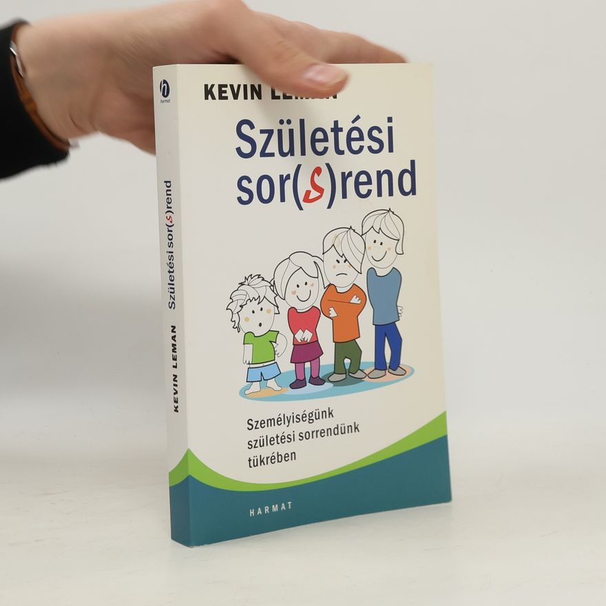 Kevin Leman Születési ​sor(s)rend