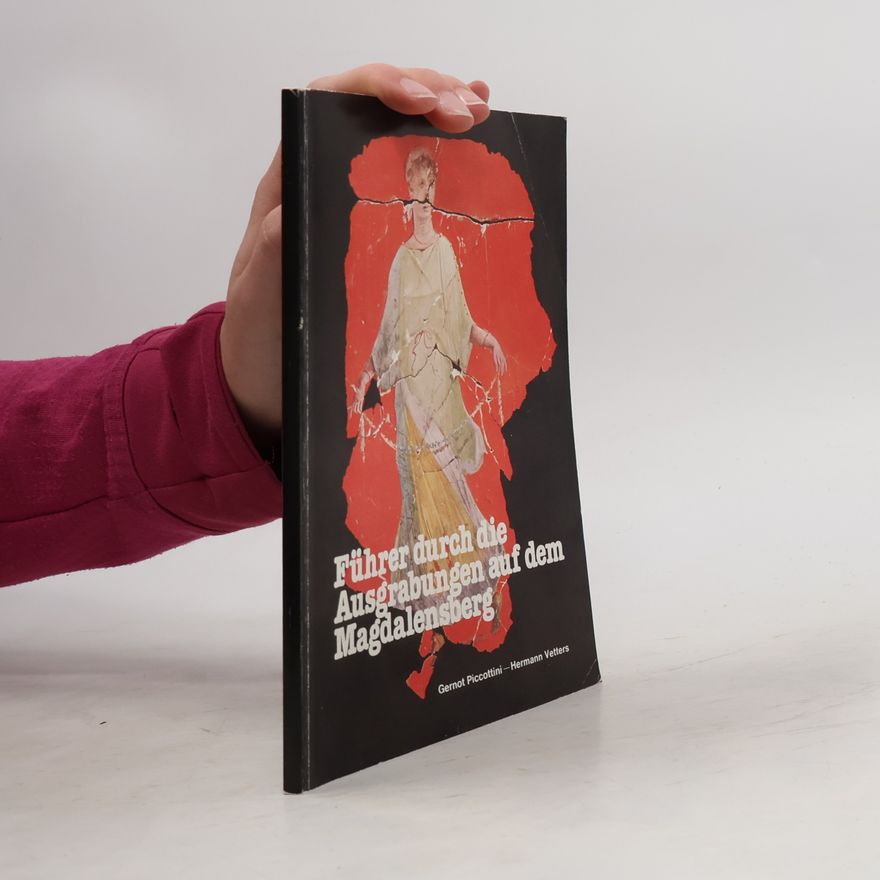 Autorenkollektiv Führer durch die Ausgrabungen auf dem Magdalensberg