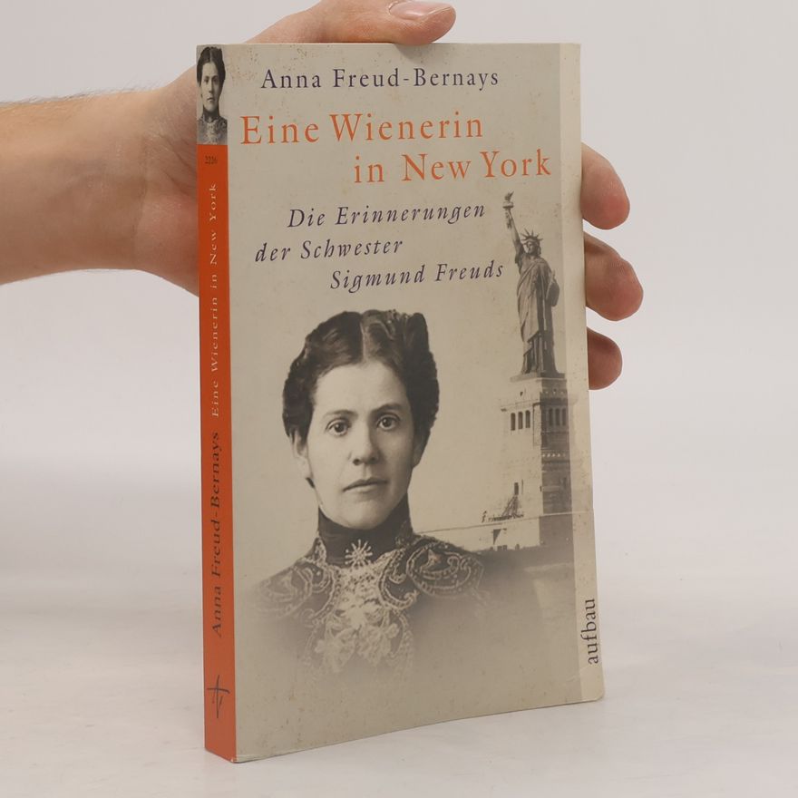 Anna Freud Bernays Eine Wienerin in New York