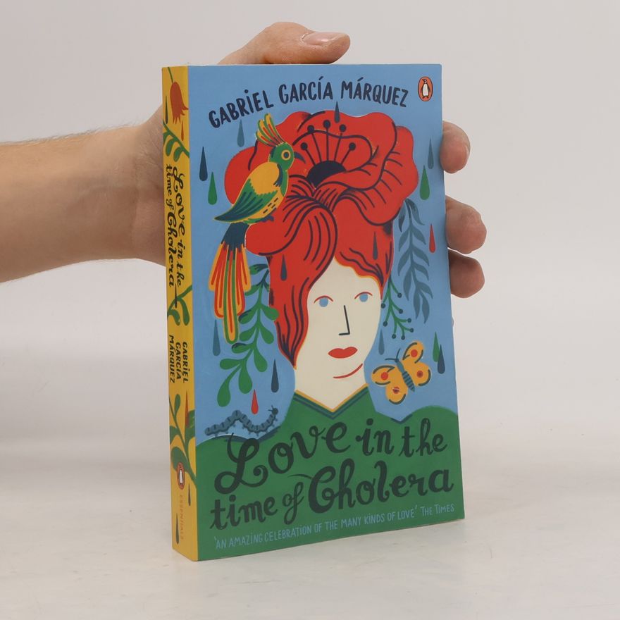 Gabriel García Márquez Love in the Time of Cholera
