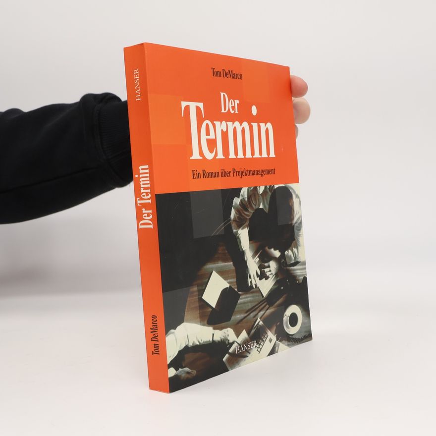 Tom DeMarco Der Termin