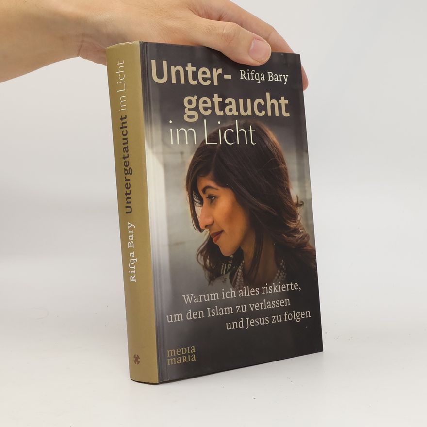 Rifqa Bary Untergetaucht im Licht