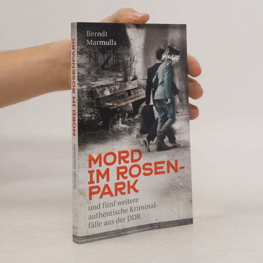 Berndt Marmulla Mord im Rosenpark