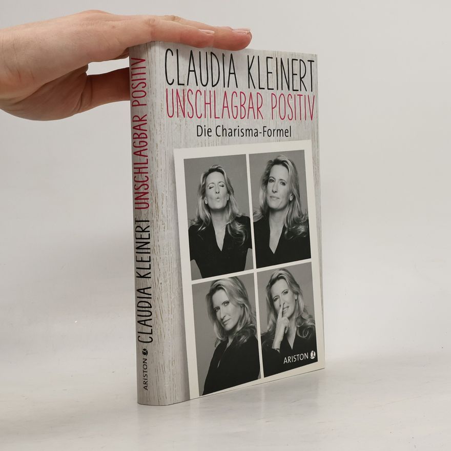 Claudia Kleinert Unschlagbar positiv