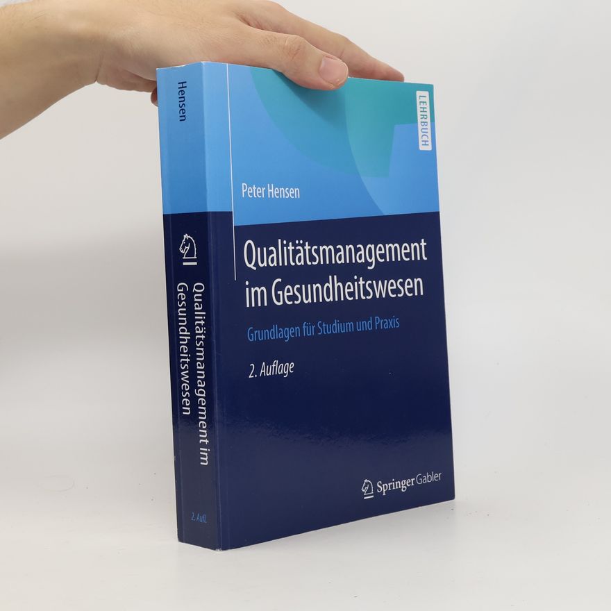 Peter Hensen Qualitätsmanagement im Gesundheitswesen
