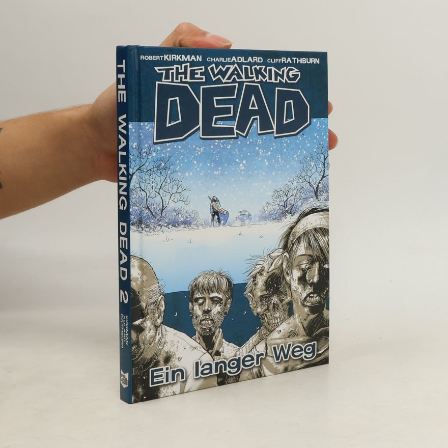 Robert Kirkman The Walking Dead 2. Ein langer Weg