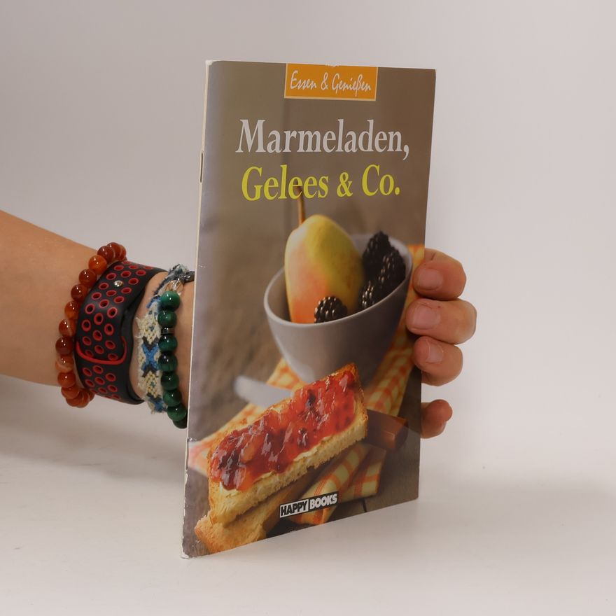 Autorenkollektiv Marmeladen, Gelees & Co.
