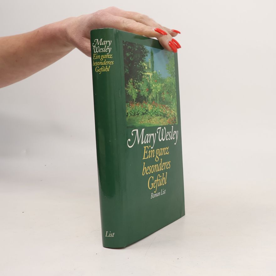 Mary Wesley Ein ganz besonderes Gefühl