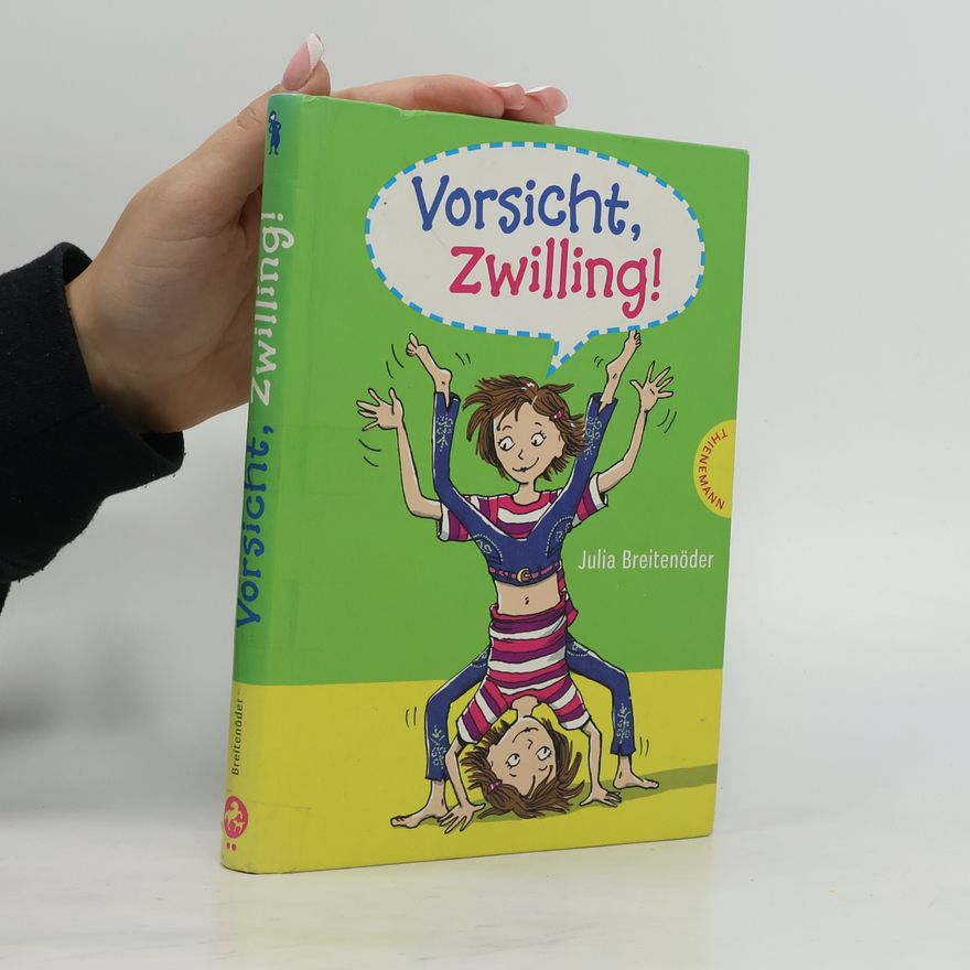 Julia Breitenöder Vorsicht, Zwilling!. Lustige Geschichte mit vielen tollen Witzen!