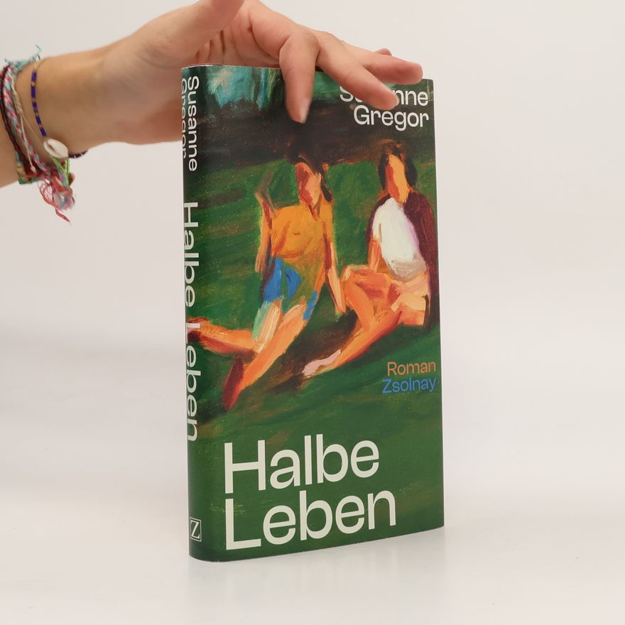 Susanne Gregor Halbe Leben