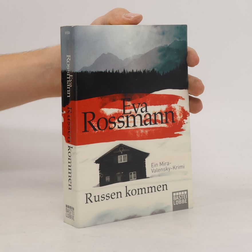 Eva Rossmann Russen kommen