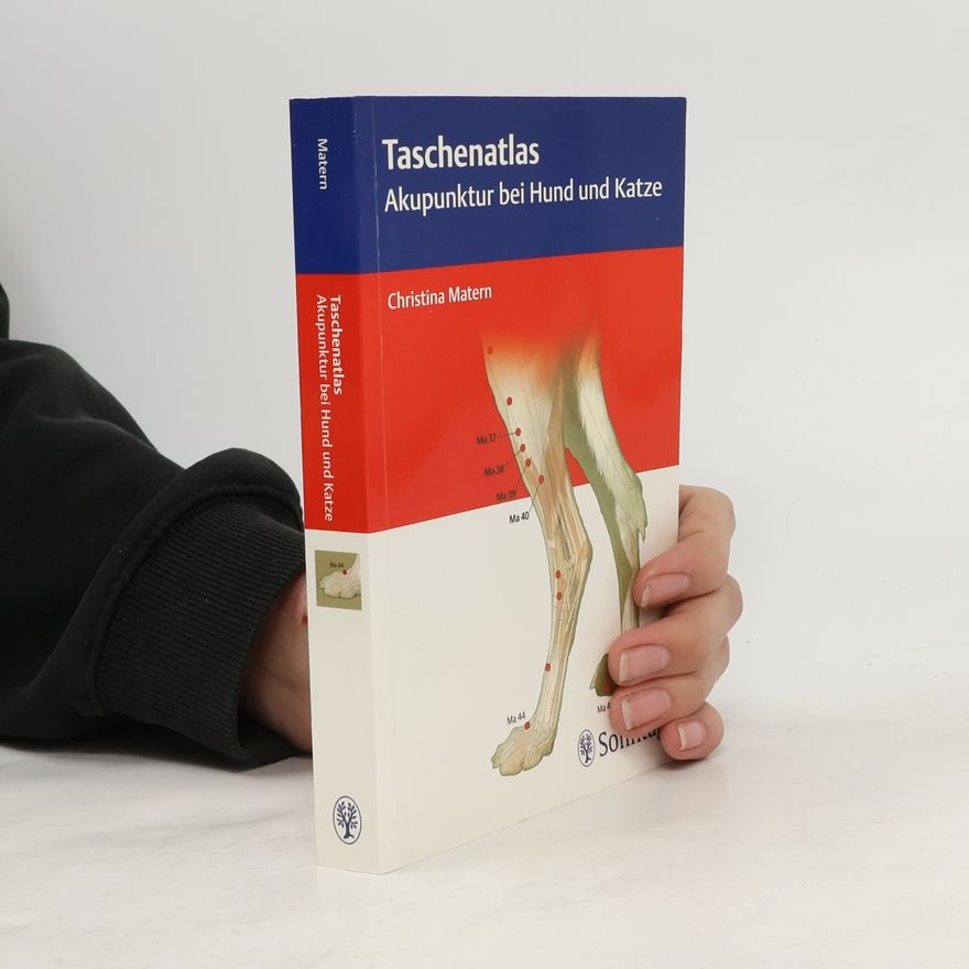 Christina Eul Matern Taschenatlas Akupunktur bei Hund und Katze