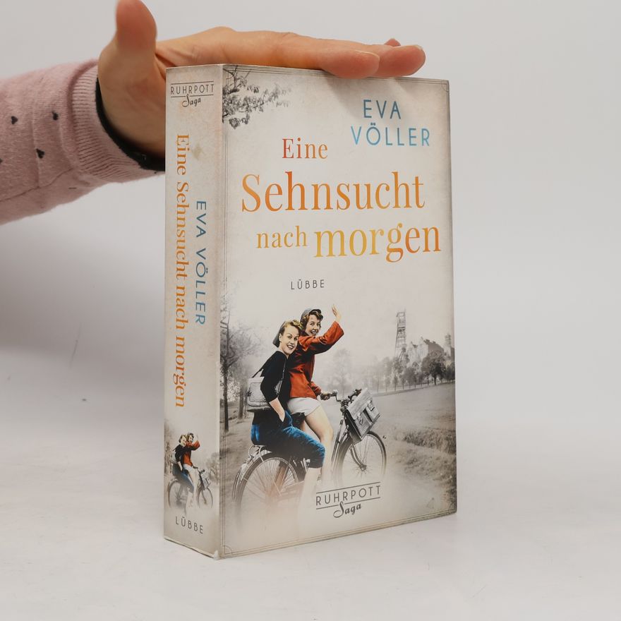Eva Völler Eine Sehnsucht nach morgen
