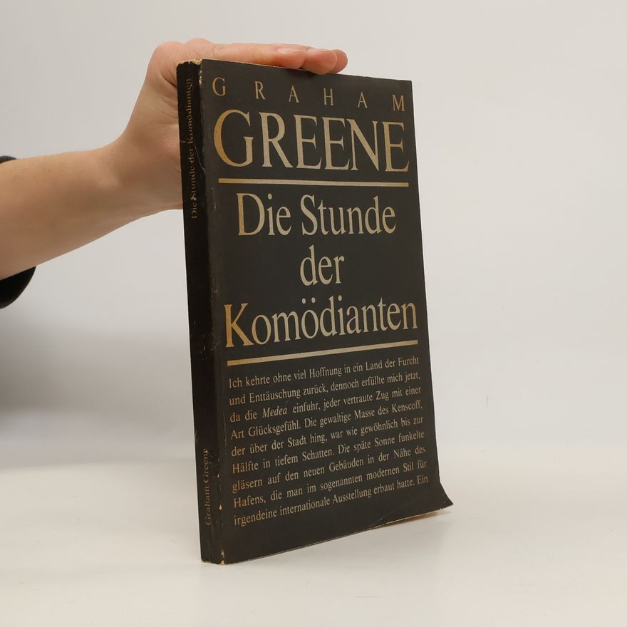 Graham Greene Die Stunde der Komödianten