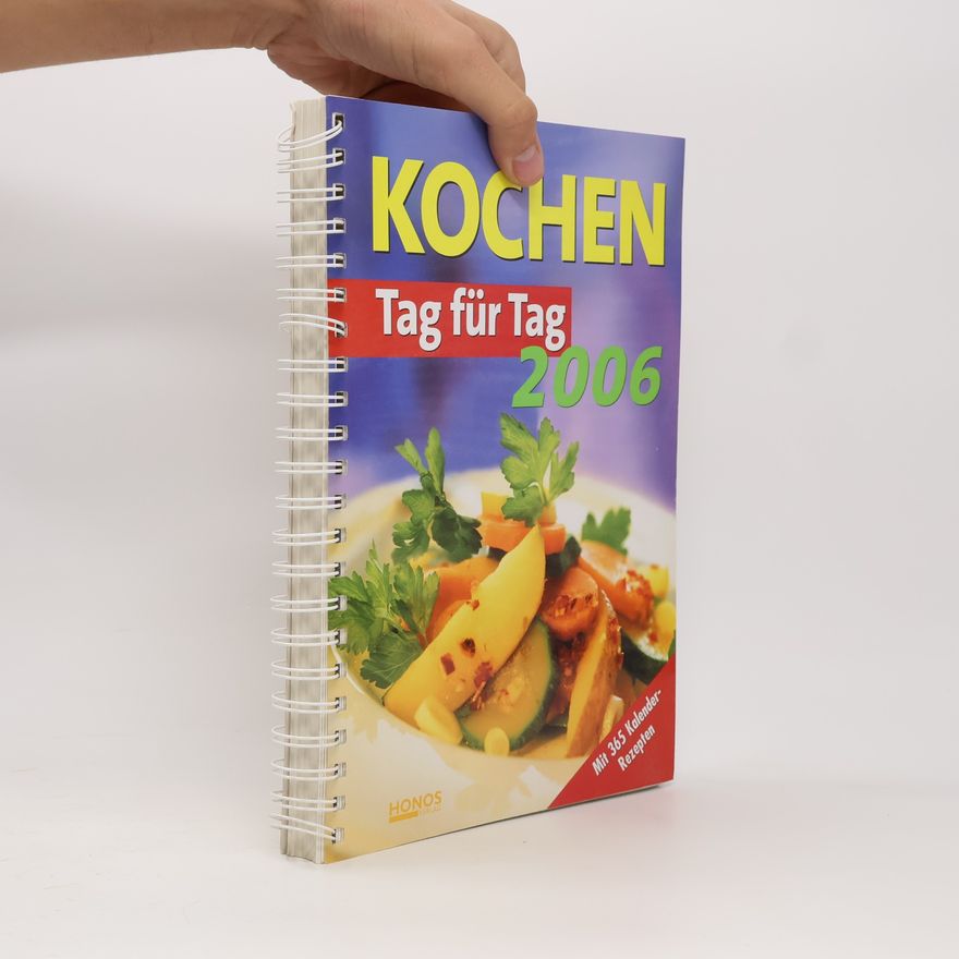 Autorenkollektiv Kochen Tag für Tag 2006