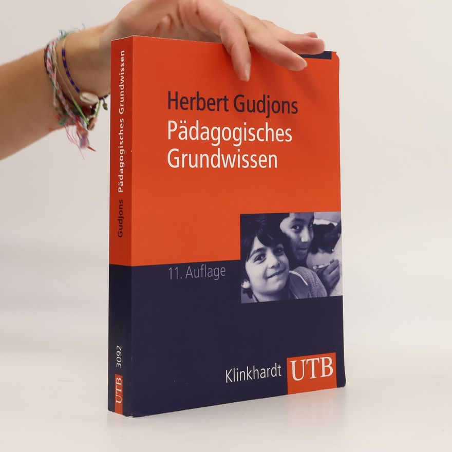 Hurbert Gudjons Pädagogisches Grundwissen