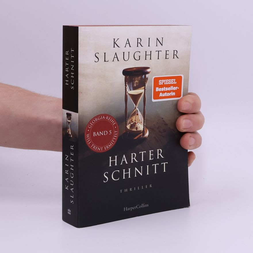 Karin Slaughter Harter Schnitt. Thriller