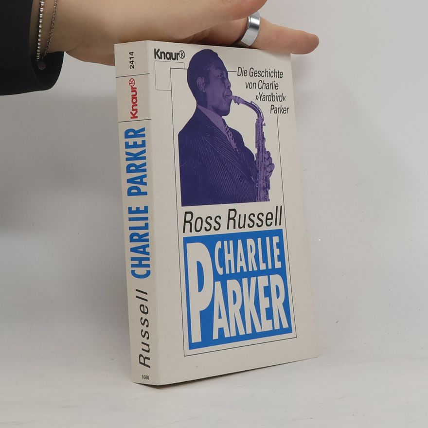 Russell Ross Charlie Parker
