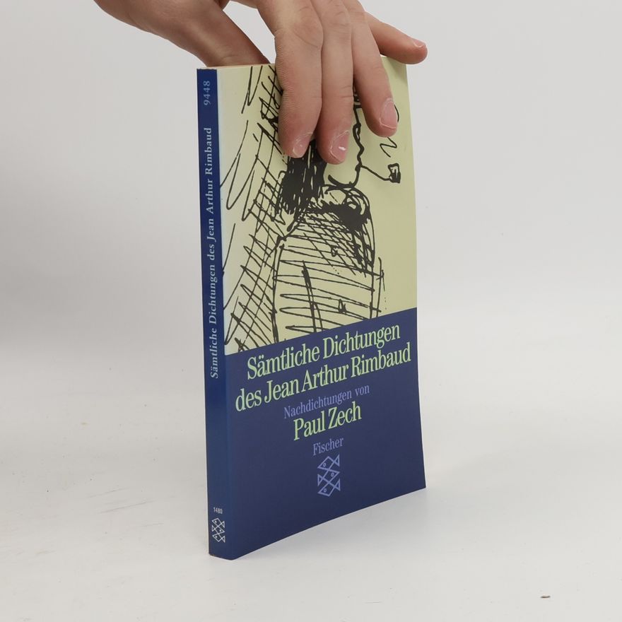 Arthur Rimbaud Sämtliche Dichtungen des Jean Arthur Rimbaud