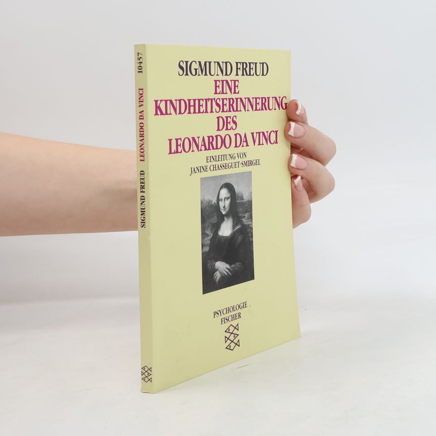 Sigmund Freud Eine Kindheitserinnerung des Leonardo da Vinci