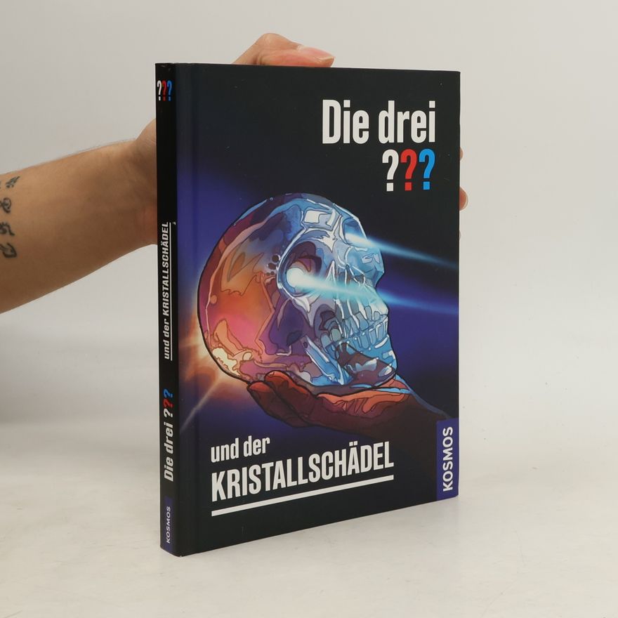 André Marx Die drei ??? und der Kristallschädel (drei Fragezeichen)