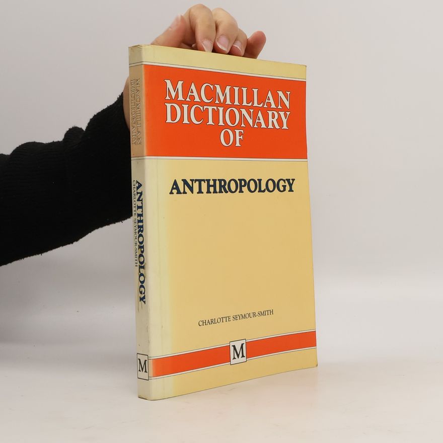 Charlotte Seymour-Smith Palgrave Dictionary of Anthropology