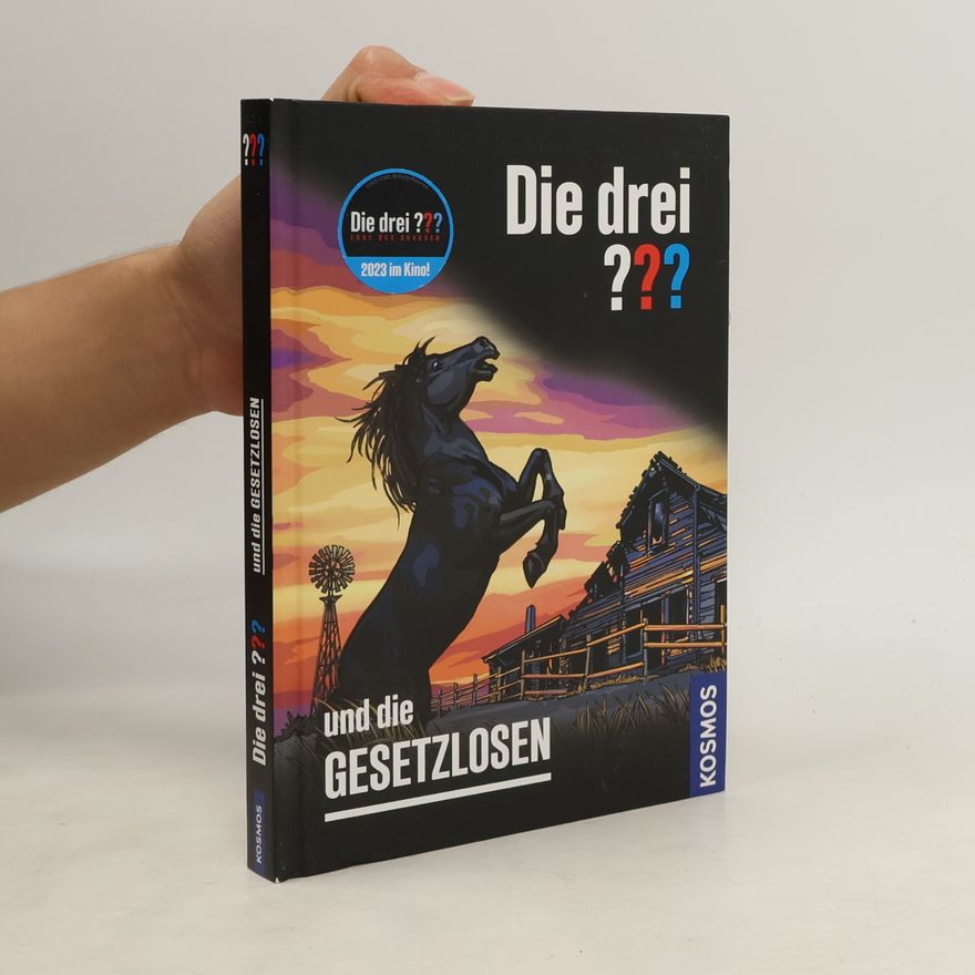 Kari Erlhoff Die drei ??? und die Gesetzlosen
