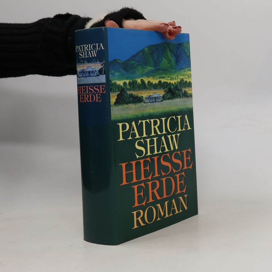 Patricia Shaw Heisse Erde