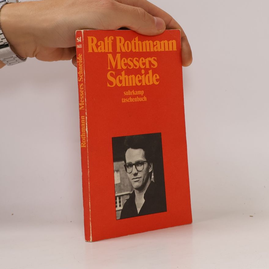 Ralf Rothmann Messers Schneide