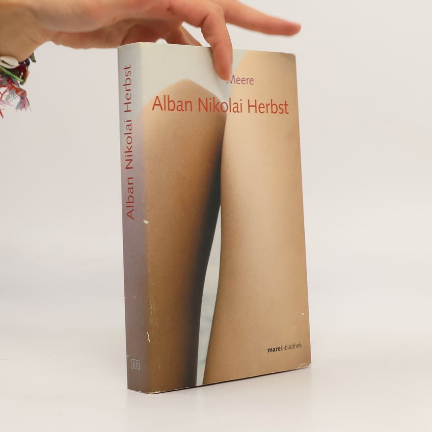 Alban Nikolai Herbst Meere