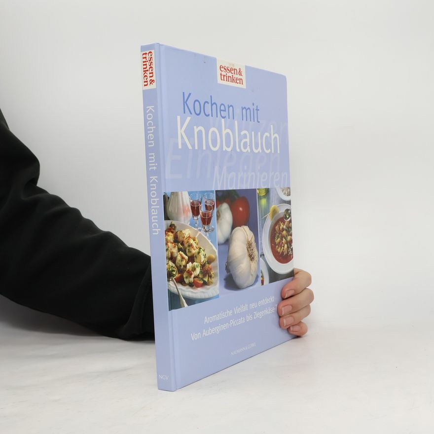 Richard Stradmann Kochen mit Knoblauch