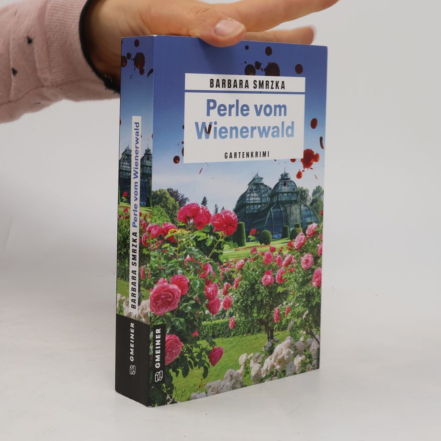 Barbara Smrzka Perle vom Wienerwald