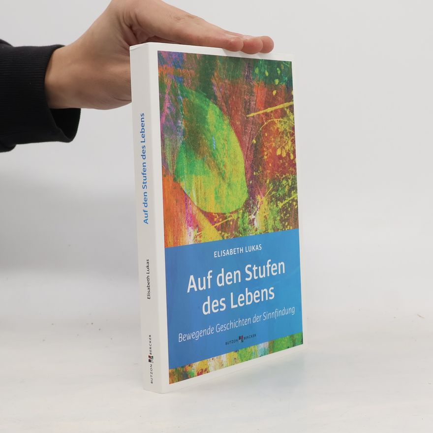 Elisabeth Lukas Auf den Stufen des Lebens