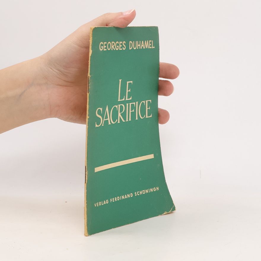 Georges Duhamel Le sacrifice