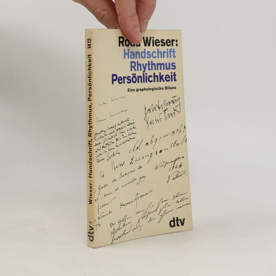 Roda Wieser Handschrift, Rhythmus, Persönlichkeit