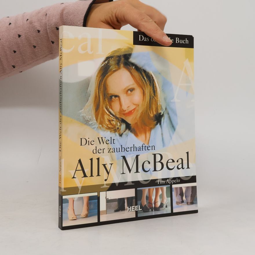 Tim Appelo Die Welt der zauberhaften Ally McBeal