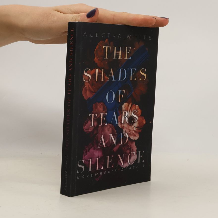 Alectra White The Shades of Tears and Silence