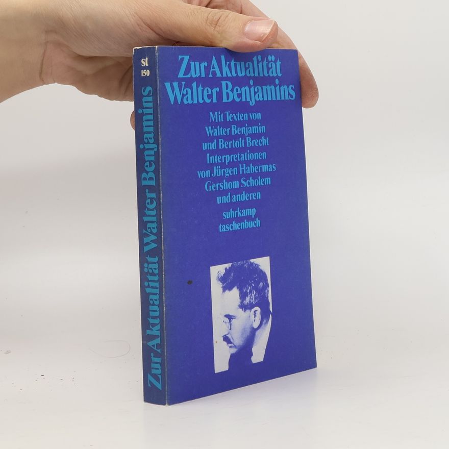 Walter Benjamin Zur Aktualität Walter Benjamins