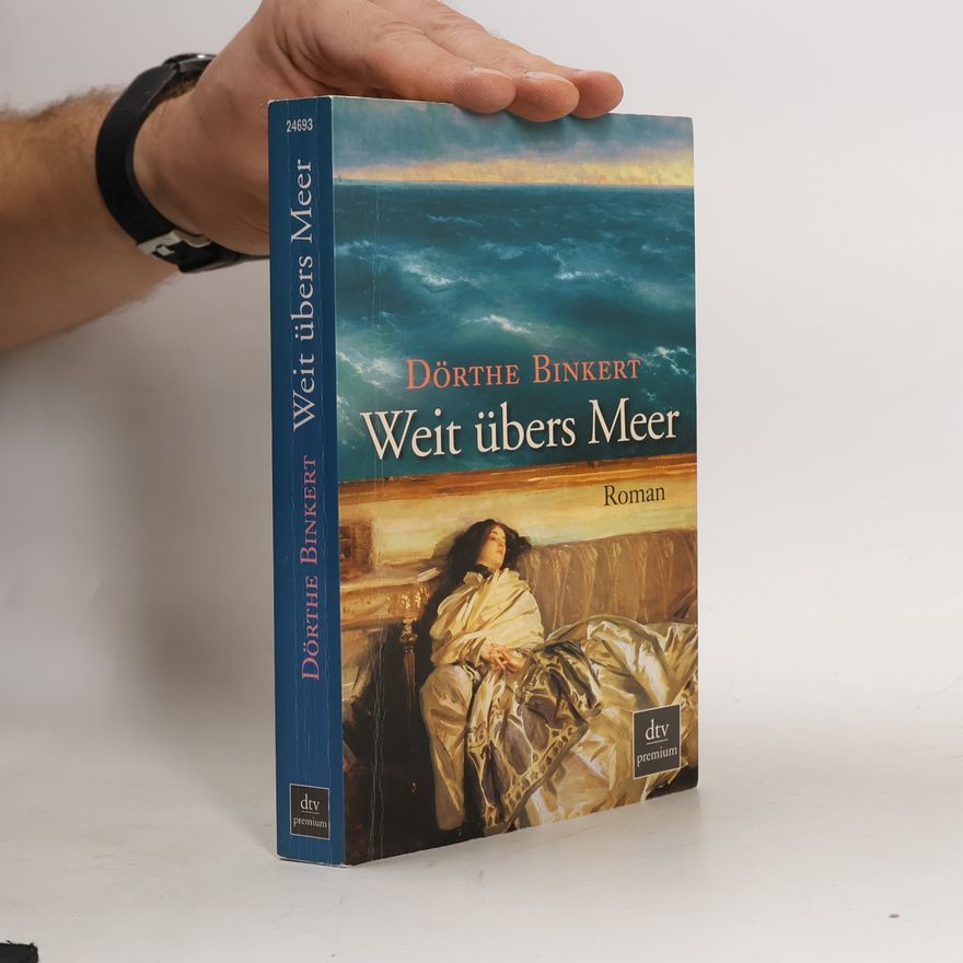 Dörthe Binkert Weit übers Meer