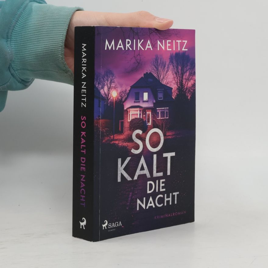 Marika Neitz So kalt die Nacht