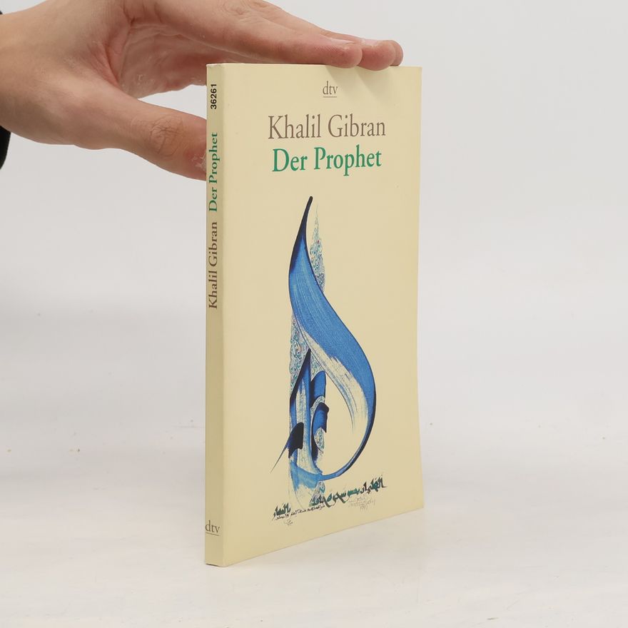 Kahlil Gibran Der Prophet