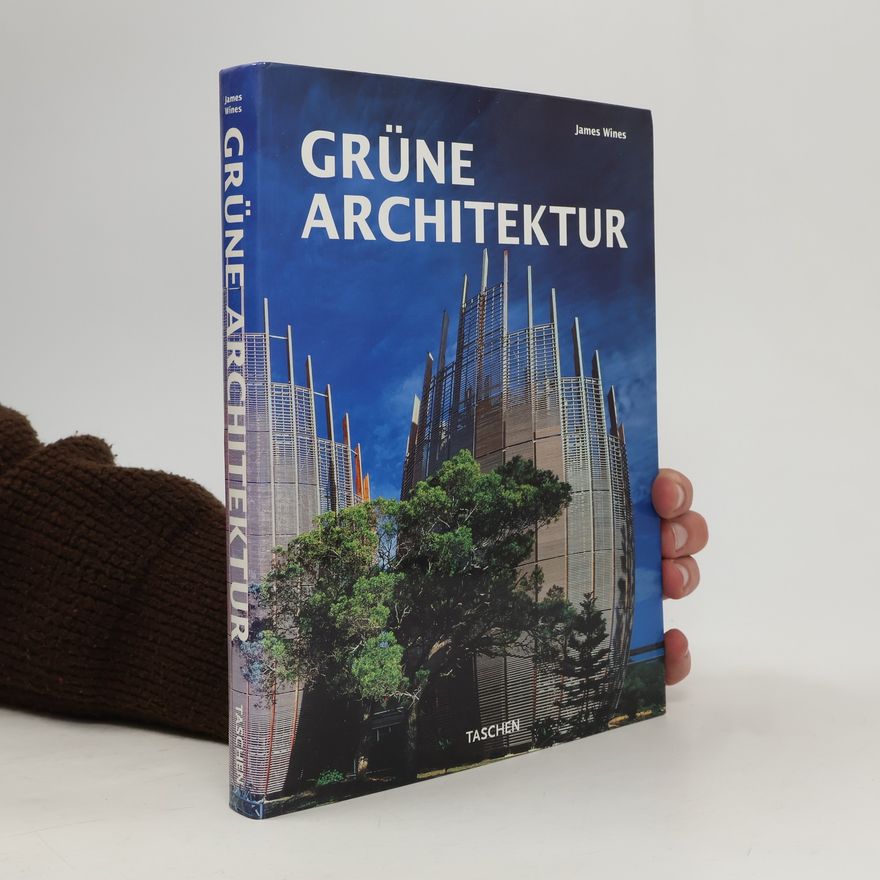 James Wines Grüne Architektur