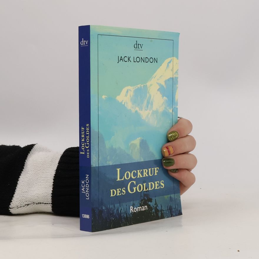 Jack London Lockruf des Goldes