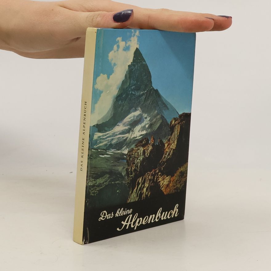 Kolektiv autorů Das kleine Alpenbuch